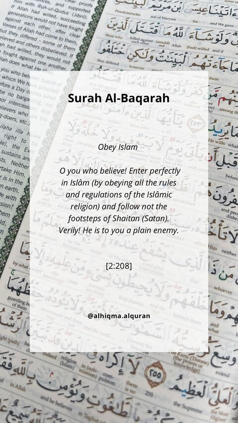AlHiqma Al-Quran English Tagging Kit: Al-Baqarah 2:208 - Surah Al-Baqarah verse urges full commitment to Islam, vigilance against Satan, and seeking Allah's guidance. Use Al-Quran Tagging Kits English & Malay for easy reference and deeper understanding.