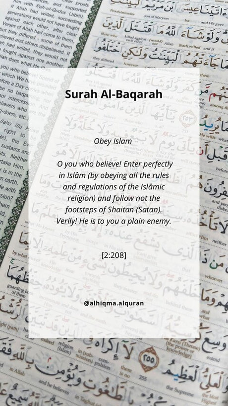 AlHiqma Al-Quran English Tagging Kit: Al-Baqarah 2:208 - Surah Al-Baqarah verse urges full commitment to Islam, vigilance against Satan, and seeking Allah's guidance. Use Al-Quran Tagging Kits English & Malay for easy reference and deeper understanding.
