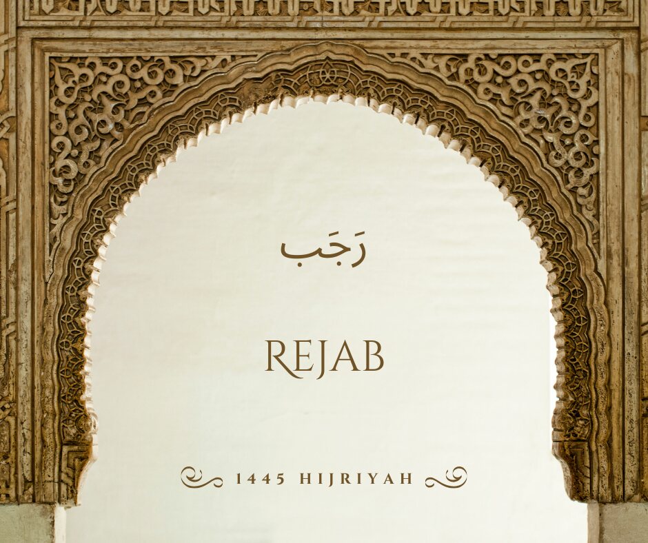 The Month Of Rejab