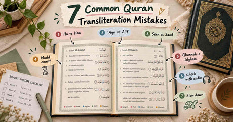 7 Common Quran Transliteration Mistakes
