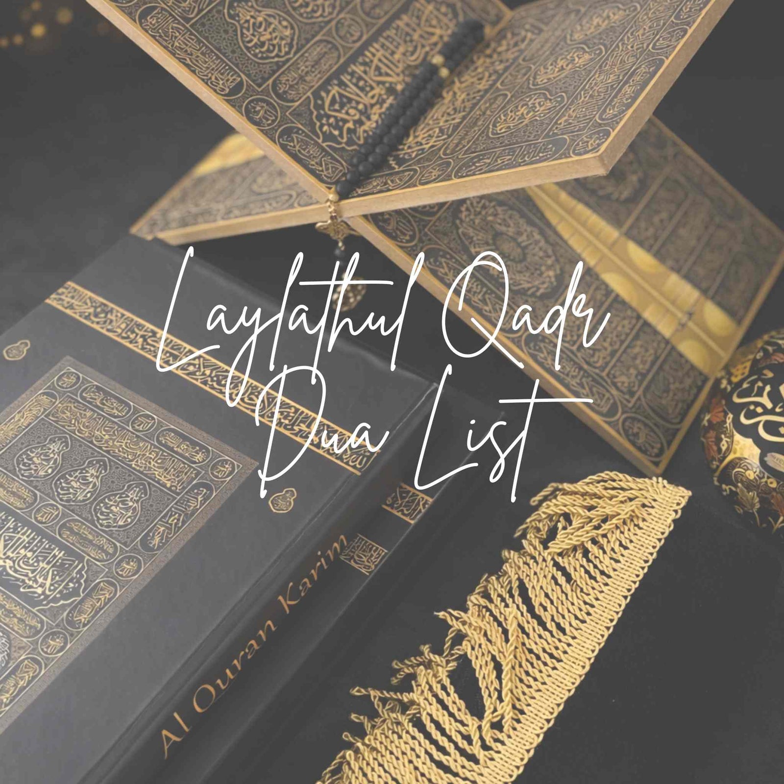 LAYLATHUL QADR DUA LIST