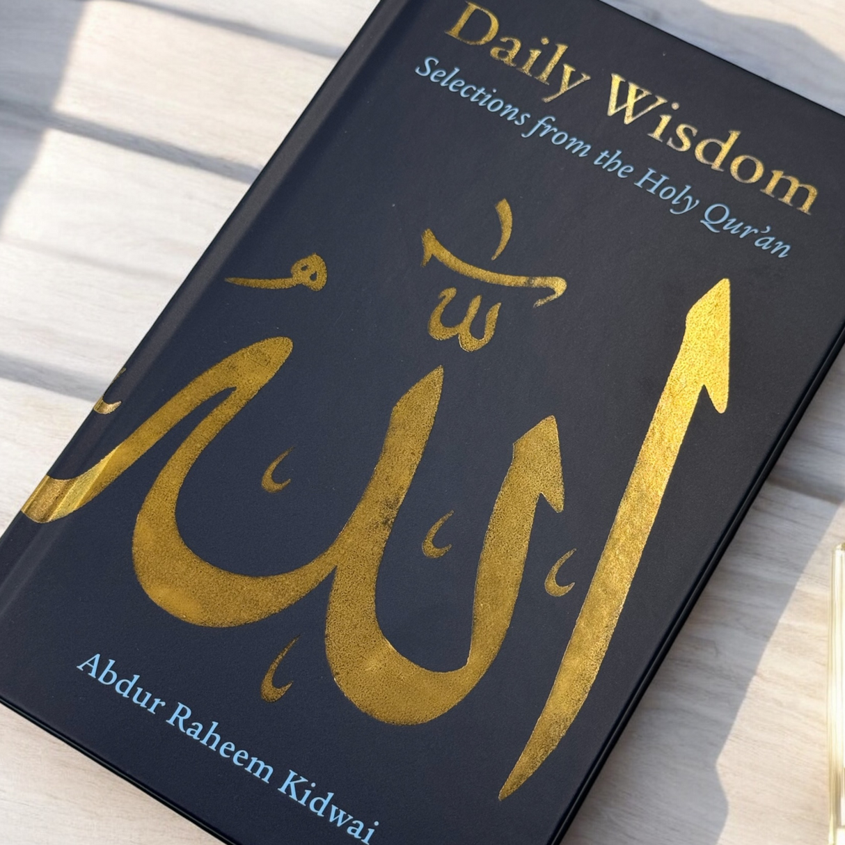 DAILY WISDOM SELECTIONS FROM THE QURAN
