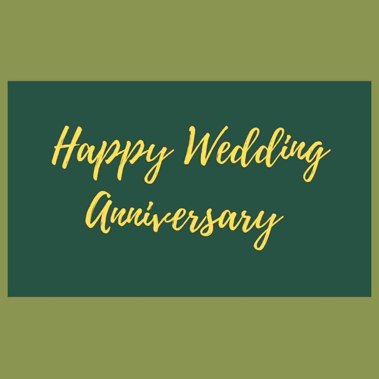 HAPPY WEDDING ANNIVERSARY GIFT CARD