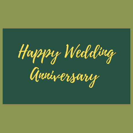 HAPPY WEDDING ANNIVERSARY GIFT CARD