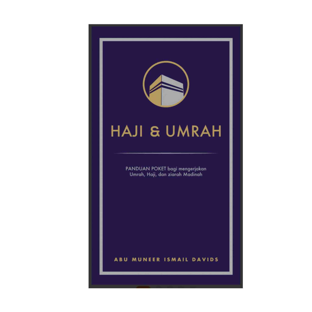 UMRAH BOOK MALAY BY ABU MUNEER ISMAIL DAVIDS