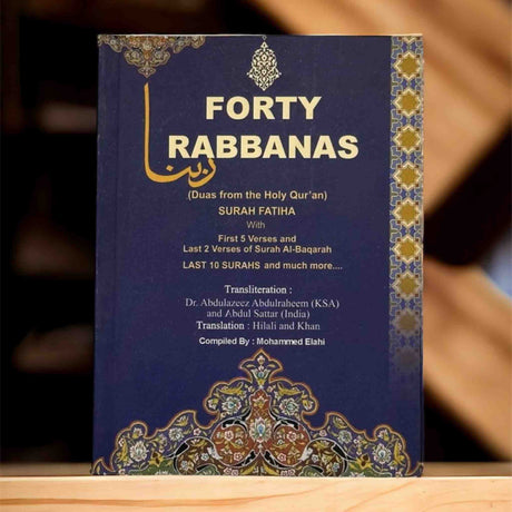 THE FORTY RABBANA HADITH